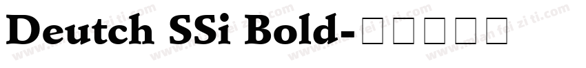 Deutch SSi Bold字体转换